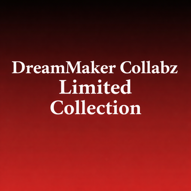 DreamMaker Collabz Limited Collection